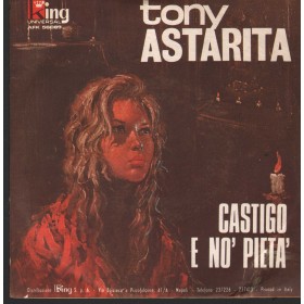 Tony Astarita Vinile 7" 45 Castigo E No' Pietà King Universal – AFK56089 Nuovo