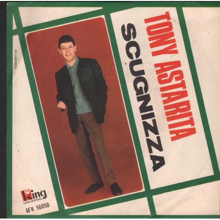 Tony Astarita Vinile 7" 45 E Si Stata Tu / Scugnizza King Universal – AFK56058 Nuovo
