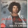 Giancarlo D'Auria Vinile 7" 45 Tu Dormi Dolce Amore Zeus Record – BC5044 Nuovo