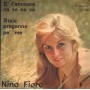 Nino Fiore Vinile 7" 45 Staie Preganno Pe' 'Me KappaO – CA10065 Nuovo
