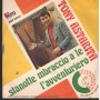Tony Astarita Vinile 7" 45 Stanotte Mbraccio A Te King Universal – NSP56142 Nuovo