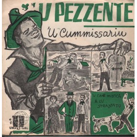 Gisella Fino E Mario Gioia Vinile 7" 45 giri  'U Pezzente / 'U Cummissariu DN121 Nuovo