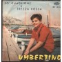 Umbertino Vinile 7" 45 So' Guaglione - Trezza Rossa Erredi - RP009 Nuovo