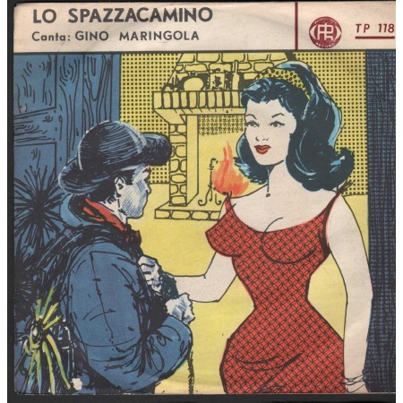 Gino Maringola Vinile 7" 45 Lo Spazzacamino Phonotype Record – TP118 Nuovo