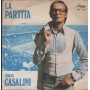 Biagio Casalini Vinile 7" 45 La Partita Arpa Record – NS0616 Nuovo
