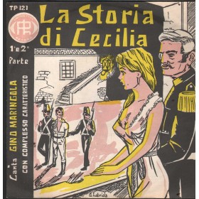 Gino Maringola Vinile 7" 45 La Storia Di Cecilia Phonotype Record – TP121 Nuovo