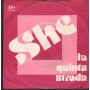 La Quinta Strada Vinile 7" 45 She CGD – CGD3882 Nuovo
