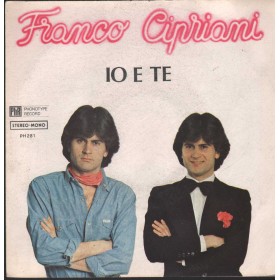 Franco Cipriani Vinile 7" 45 Io E Te Phonotype Record – PH281 Nuovo