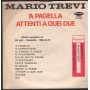 Mario Trevi Vinile 7" 45 'A Pagella / Attenti A Quei Due Presence – PLP5103 Nuovo