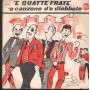 Gino Maringola Vinile 7" 45 'E Quatte Frate Phonotype Record – LS112 Nuovo