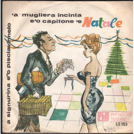 Gino Maringola Vinile 7" 45 'A Mugliera Incinta E 'O Capitone 'E Natale LS153 Nuovo