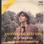 Antonio De Stefano Vinile 7" 45 'Na Mattina 'E Primavera / Pe Te 'Ncuntrà Gulp – SIK9081 Nuovo