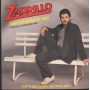 Michele Zarrillo Vinile 7" 45 Giri Come Un Giorno Di Sole Fonit Cetra – SP1862 Nuovo