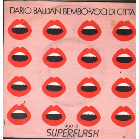 Dario Baldan Bembo Vinile 7" 45 Giri Voci Di Città CGD – CGD10518 Nuovo