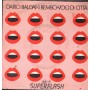 Dario Baldan Bembo Vinile 7" 45 Giri Voci Di Città CGD – CGD10518 Nuovo