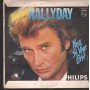 Johnny Hallyday Vinile 7" 45 Giri Solo Una Preghiera Philips – 6010469 Nuovo