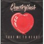 Quarterflash Vinile 7" 45 Giri Take Me To Heart Geffen Records – GEFA3512 Nuovo