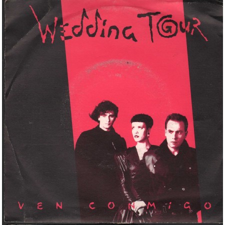 Wedding Tour Vinile 7" 45 Giri Ven Conmigo RCA – PB41577 Nuovo