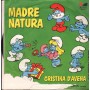 Cristina D'Avena Vinile 7" 45 Giri Ogni Puffo Pufferà Five – FM13183 Nuovo