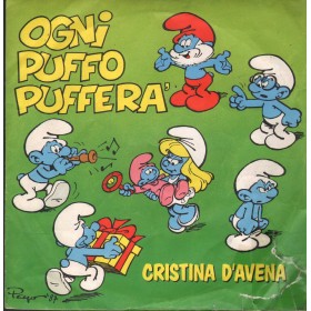Cristina D'Avena Vinile 7" 45 Giri Ogni Puffo Pufferà Five – FM13183 Nuovo