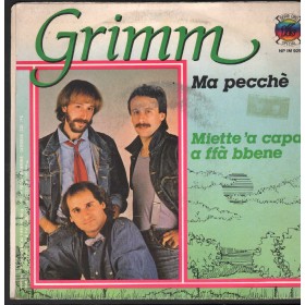 Grimm Vinile 7" 45 Giri Ma Pecche' / Miette 'A Capa A Ffà Bbene Vis Radio – IM929 Nuovo