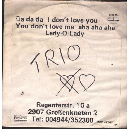 Trio Vinile 7" 45 Giri Da Da I Don't Love You You Don't Love Me Aha Aha 6005230 Nuovo