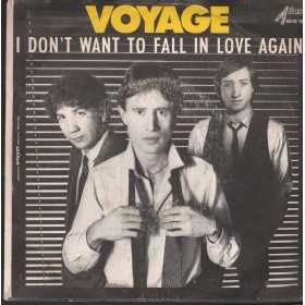 Voyage Vinile 7" 45 Giri I Don't Want To Fall In Love Again Atlas 5910104 Nuovo