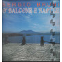 Sergio Bruni Lp 33giri O' Balcone E Napule Nuovo Sigillato 0077779208319