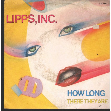 Lipps, Inc. Vinile 7" 45 Giri How Long Casablanca – CA546 Nuovo