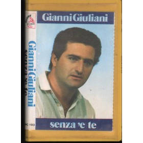 Gianni Giuliani MC7 Senza 'E Te Suony Records –193 Nuova