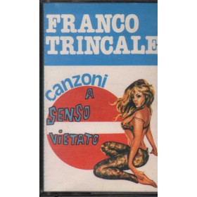 Franco Trincale MC7 Canzoni A Senso Vietato Vis Radio – 4427 Nuova