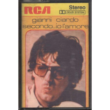 Gianni Ciardo MC7 Secondo.... Io L'Amore RCA – NK31473 Nuova