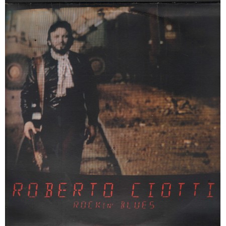Roberto Ciotti Vinile LP Rockin' Blues RCA – PL31618 Nuovo