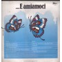 Il Giardino Dei Semplici Vinile LP E Amiamoci F1 Team – LP3354 Sigillato