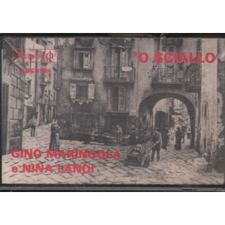 Gino Maringola, Nina Landi MC7 'O Sciallo KappaO – ABCD284 Sigillata