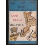 Various MC7 Canti Della Malavita Ala – CA504 Nuova