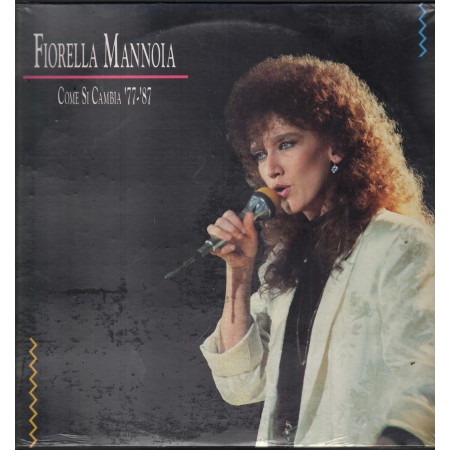 Fiorella Mannoia Vinile LP Come Si Cambia '77 - '87 Ricordi – STVL6445 Sigillato