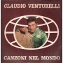 Claudio Venturelli Lp Vinile Canzoni Nel Mondo Universal – LPX50010 Nuovo