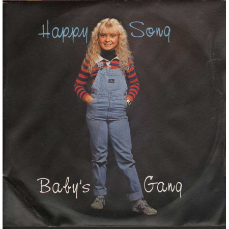 Baby's Gang Vinile 7" 45giri Happy Song Nuovo C17005