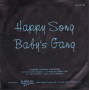 Baby's Gang Vinile 7" 45giri Happy Song Nuovo C17005