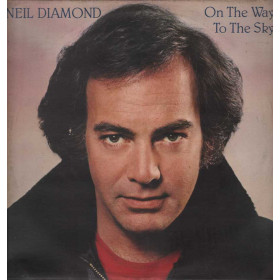 Neil Diamond Lp Vinile On The Way To the Sky / CBS 85343 Nuovo Neil Diamond Lp 33giri On The Way To the Sky Nuovo