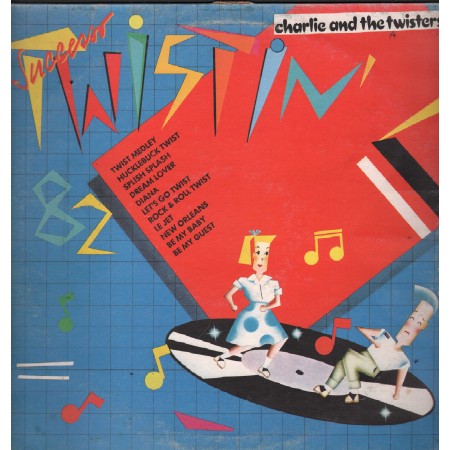Charlie And The Twisters Lp Vinile Twistin' 82 Emmegi Records – 5196001 Nuovo