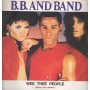 B.B. And Band 12" Vinile Single Wee Thee People Zanza Records – ZR116 Nuovo