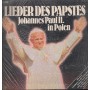 His Holiness Pope John Paul II Lp Vinile Lieder Des Papstes Crystal – 056CRY45725 Sigillato