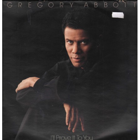 Gregory Abbott Lp Vinile I'll Prove It To You CBS – CBS4606911 Nuovo