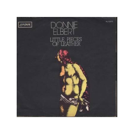 Donnie Elbert 7" 45giri A Little Piece Of Leather / If I Can't Have You Nuovo