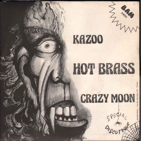 Hot Brass  45giri 7" Kazoo / Crazy Moon Nuovo B803