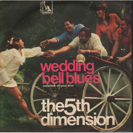 The 5th Dimension  45giri 7" Wedding Bell Blues  Nuovo LIB9059