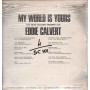 Eddie Calvert Lp 33giri My world is yours Nuovo