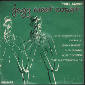 Bob Brookmeyer / Bub Shank-Bob Vinile EP 7" Jazz West Coast Part Seven Nuovo
